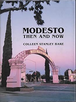Hardcover Modesto Then and Now Book