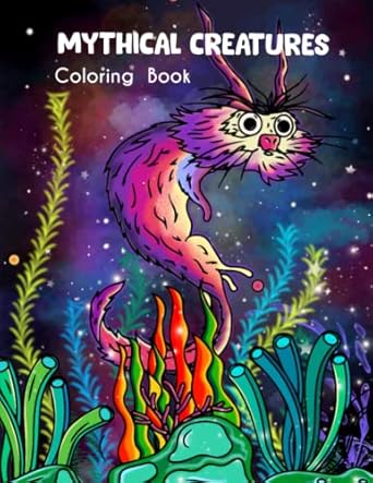 Mythical Creatures Coloring Book: 30 Unique Illustration Mythographic ...