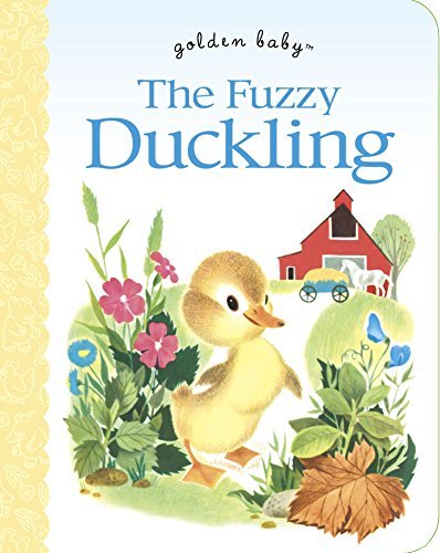 The Fuzzy Duckling (Golden Baby) by Jane Werner... B013J98K9Q Book Cover