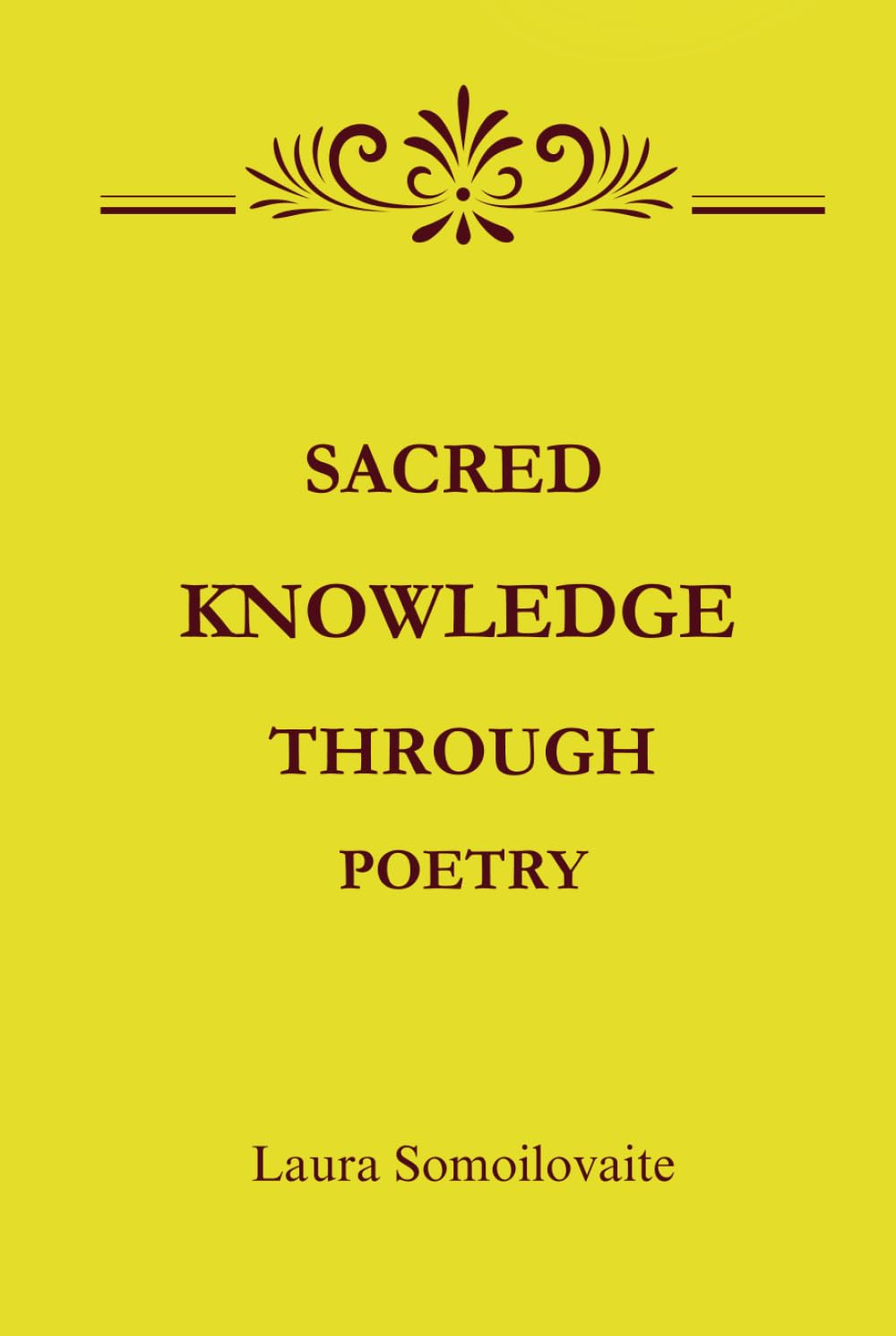 SACRED KNOWLEDGE THROUGH POETRY