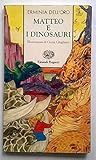 Matteo e i dinosauri