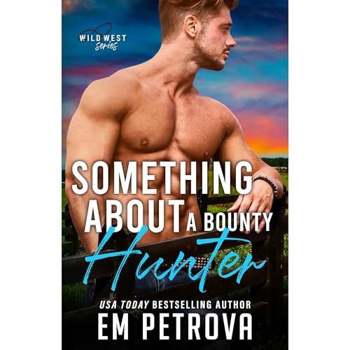 Something About a Bounty Hunter by Em Petrova episode artwork