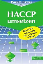HACCP umsetzen: Voraussetzungen - Grundlagen - Einführung