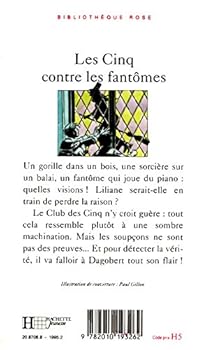 Les Cinq Contre Les Fantômes: Une Nouvelle Aventure Des Personnages Créés Par Enid Blyton - Book  of the El club de los cinco