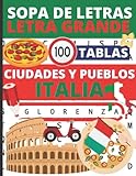  Sopa de letras Letra grande: 100 tablas para adultos sobre el tema de las ciudades y pueblos de Italia  una provincia per pagina + Soluciones ... leer bien las letras 21,59 cm x 27,94 cm (A4)