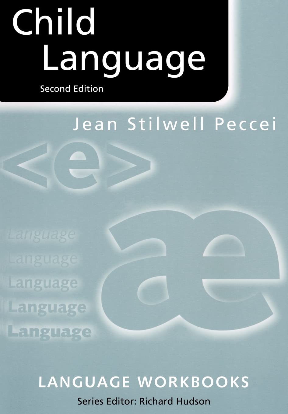 Child Language by Jean Stilwell Peccei PAPERBACK 9780415198363