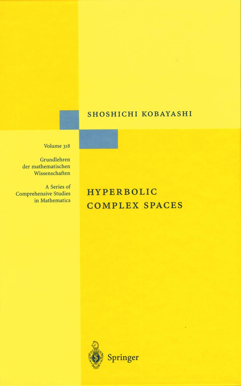 Hyperbolic Complex Spaces (Grundlehren der mathematischen Wissenschaften, Band 318)