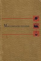 Man's Physical Universe B000NXMAL6 Book Cover