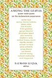  Among the Leaves: Queer Male Poets on the Midwestern Experience (English Edition)