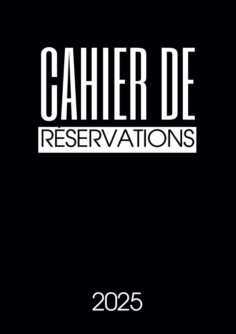 Cahier de réservation restaurant 2025 pour le coup de feu en salle