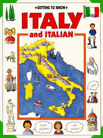 Getting to Know Italy and Italian (Getting to Know Series) Paperback – February 4, 1993