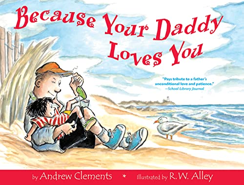 Because Your Daddy Loves You 0618003614 Book Cover