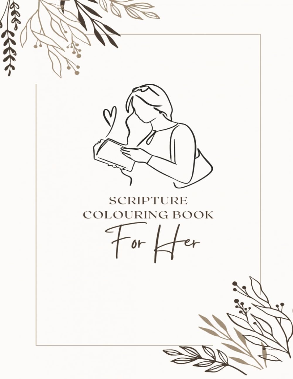 Scripture for Her: A Christian Coloring Book for Women