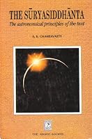 The Sūryasiddhānta: The astronomical principles of the text 8172361122 Book Cover