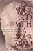 Love Your God with All Your Mind: The Role of Reason in the Life of the Soul