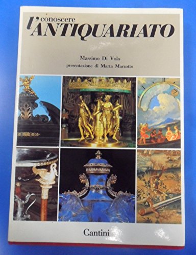 Conoscere l'antiquariato. presentazione Marta Marzotto. Foto in b/n e color