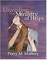 Unveiling the Ministry of Helps 1889389277 Book Cover