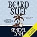 Board Stiff: An Elliot Lisbon Mystery