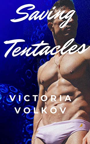Saving Tentacles: Mpreg & Eggpreg MM gay short erotica story (English Edition)