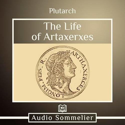 The Life of Artaxerxes cover art