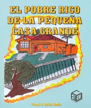 Paperback El pobre rico de la pequeña casa grande Book