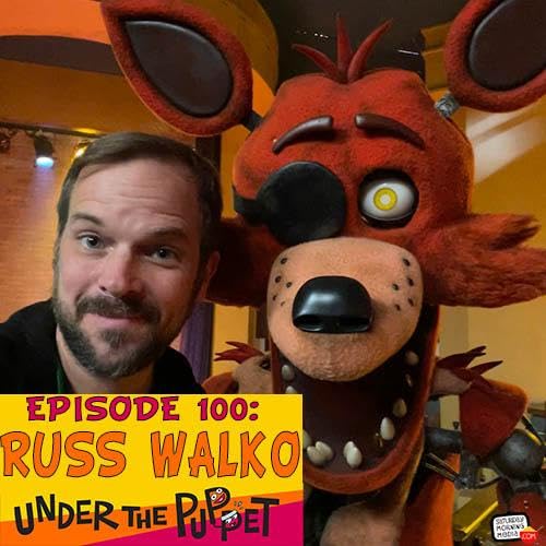 100 - Russ Walko (Five Nights At Freddy's, The Muppets Mayhem, Mystery Science Theater 3000) Podcast Por  arte de portada