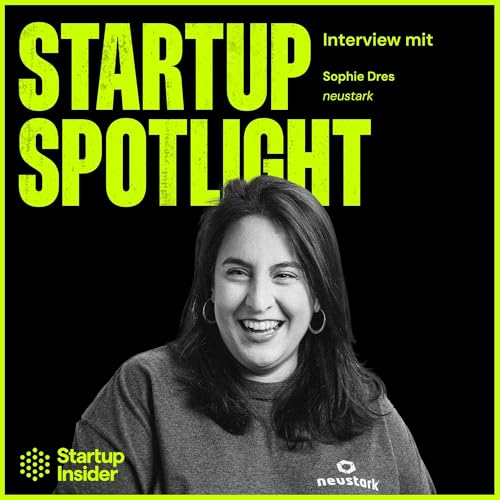 neustark: 69 Mio. US-Dollar f&uuml;r CO2 Speicherung in Beton - mit CMO Sophie Dres Podcast Por  arte de portada