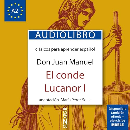 Audiobook: El Conde Lucanor 1 by Don Juan Manuel, María Pérez Solas episode artwork