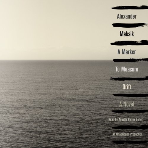 A Marker to Measure Drift Audiolivro Por Alexander Maksik capa