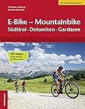  E-Bike - Mountainbike: Südtirol · Dolomiten · Gardasee