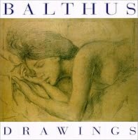 Balthus: The Drawings 287660244X Book Cover