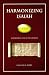 Harmonizing Isaiah: Combining Ancient Sources