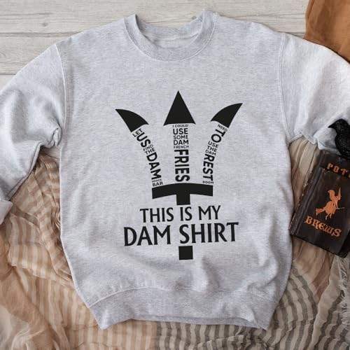 This is My Dam Sweatshirt, Percy Jackson Sweatshirt, Inspired For Women And Men Sweatshirt3