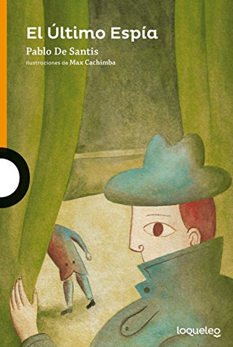 El Ultimo Espia (Serie naranja / Orange)