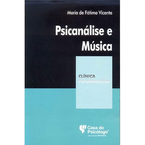 Psicanálsie e Música: Aproximações