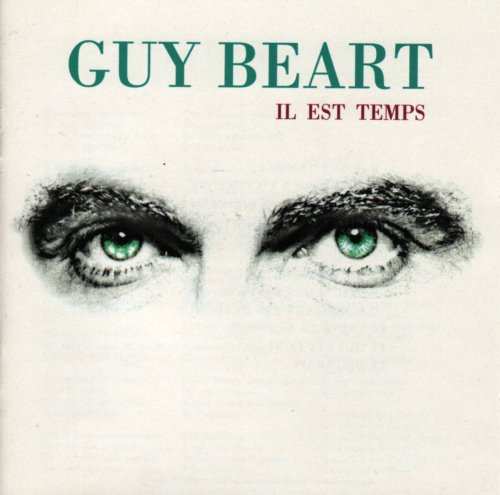 Il Est Temps [Audio CD] Beart, Guy