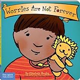 Worries Are Not Forever Board Book (Best Behavior&reg;)