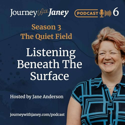 JWJ S3 EP6 - Listening Beneath The Surface (A Reintroduction)
