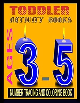 Paperback Toddler Activity Books Ages 3-5: Number Tracing and Coloring Book