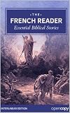 The French Reader: Essential Biblical Stories (French Edition)