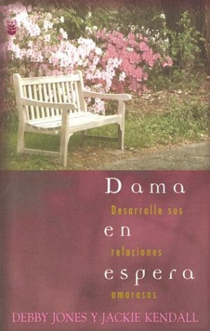 Dama En Espera/lady in Waiting (Spanish Edition) [Spanish] 0789907461 Book Cover