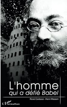 Paperback L'HOMME QUI A DÉFIÉ BABEL (French Edition) [French] Book