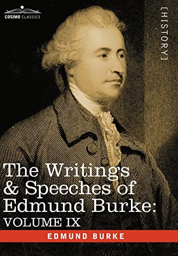 The Writings & Speeches of Edmund Burke: Articles of Charge Against Warren Hastings, Esq.; Speeches in the Impeachment (9)