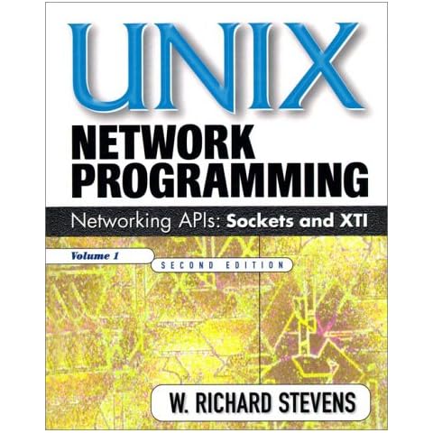 UNIX Network Programming: Networking APIs: Sockets and XTI; Volume 1 Cover