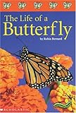 Super-Science Readers: The Life of a Butterfly: Colorful and Engaging Books on Favorite Thematic Topics for Guided and Independent Reading