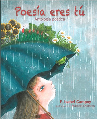 Poesia eres tu (Poetry is You) (Spanish Edition) [Spanish] 1622637453 Book Cover