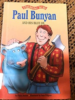 Hardcover Paul Bunyan and His Blue Ox Book