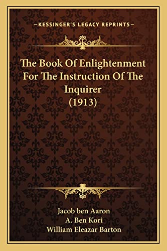 The Book Of Enlightenment For The Instruction Of The Inquirer (1913)