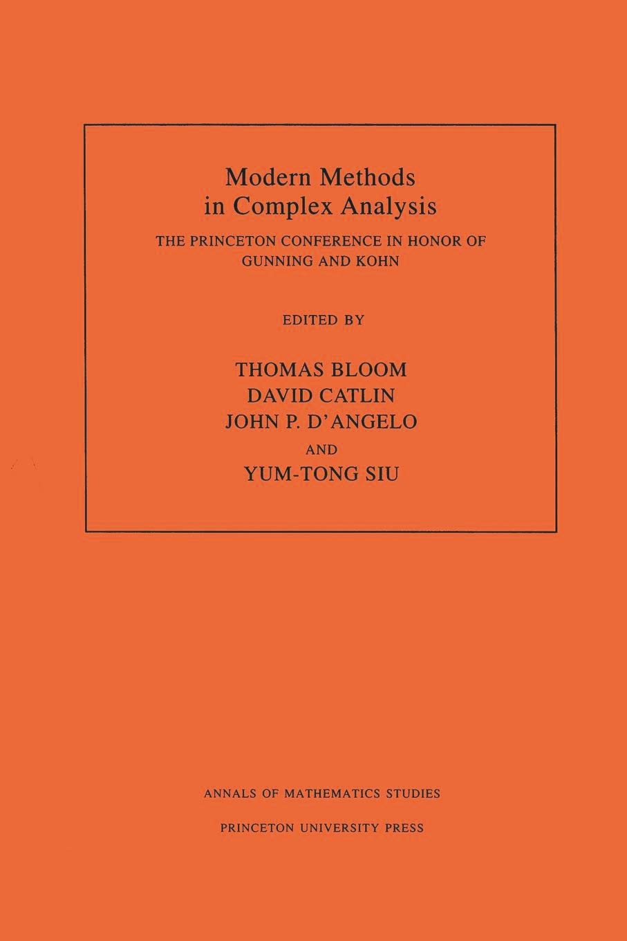Modern Methods in Complex Analysis: The Princeton Conference in Honor of Gunning and Kohn: The Princeton Conference in Honor of Gunning and Kohn. (AM-137) (Annals of Mathematics Studies)
