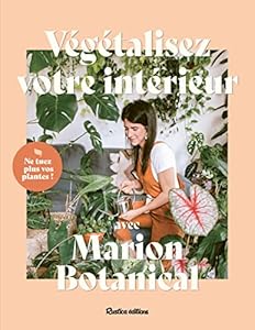 Végétalisez votre intérieur avec Marion Botanical